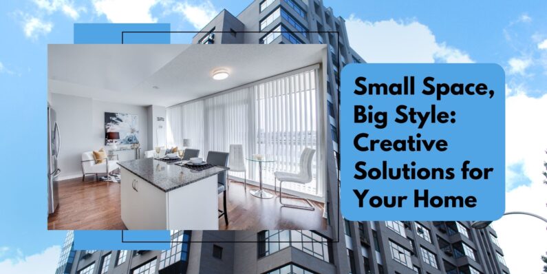 Creative Solutions for Small Spaces: Home Improvement Ideas for Apartments and Condos